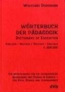 Wörterbuch der Pädagogik / Dictionary of Education. Englisch-Deutsch / Deutsch-Englisch