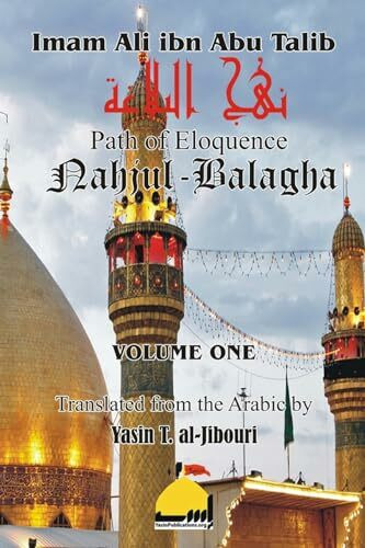 Nahjul Balagha Volume 1