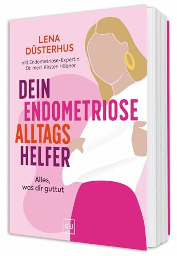 Dein Endometriose-Alltagshelfer: Dein 7-Schritte-Programm gegen Schmerzen, Krämpfe und Zyklusbeschwerden (GU Gesundheit)