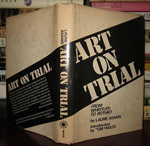 Art on Trial: From Whistler to Rothko