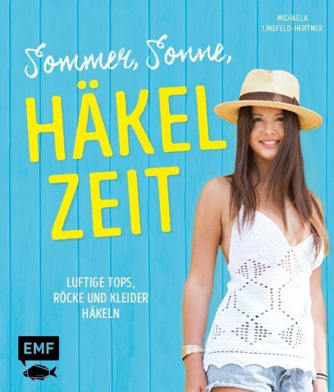 Sommer, Sonne, Häkelzeit