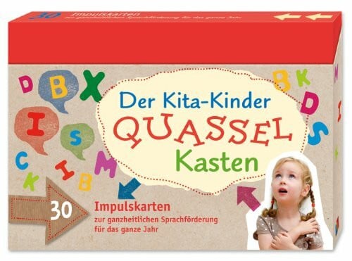 Der Kita-Kinder Quasselkasten: 30 Impulskarten zur ganzheitlichen Sprachförderung für das ganze Jahr