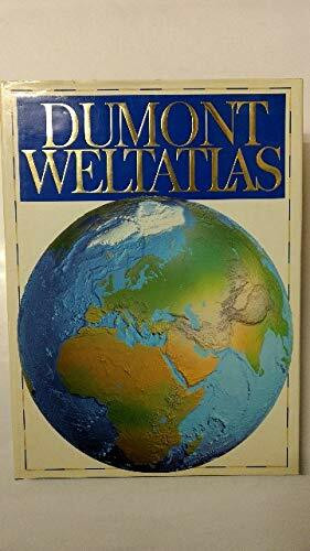 DUMONT Weltatlas: Der Atlas für das 21. Jahrhundert