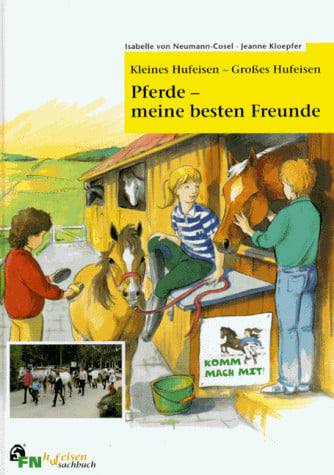 Pferde - meine besten Freunde
