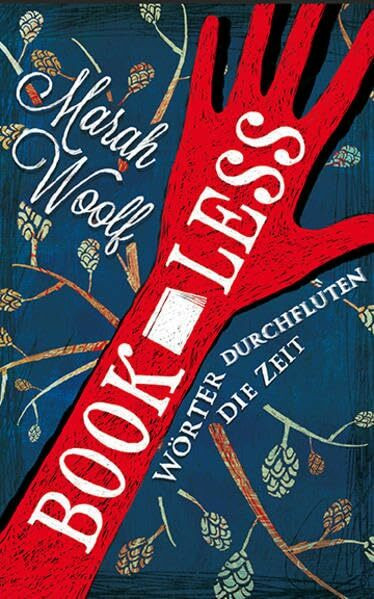 BookLess. Woerter durchfluten die Zeit (BookLessSaga)