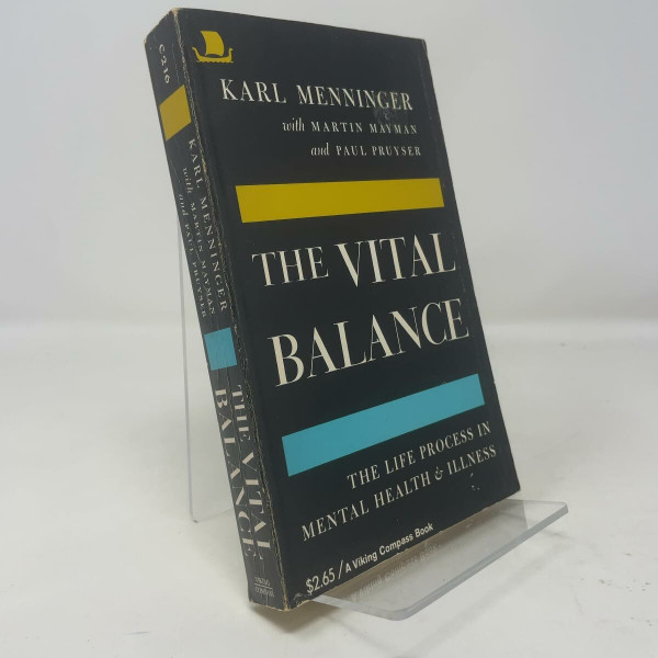 The Vital Balance: The Life Process in Mental Health and Illness