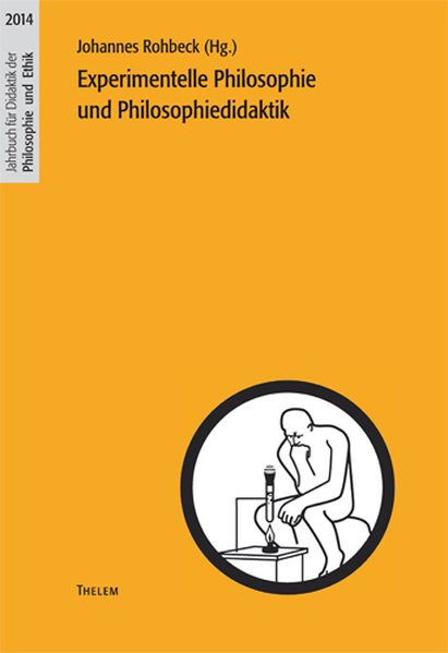 Experimentelle Philosophie und Philosophiedidaktik