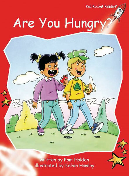 Red Rocket Readers: Early Level 1 Fiction Set A: Are You Hungry? (Red Rocket Readers: Early Level 1: Red)