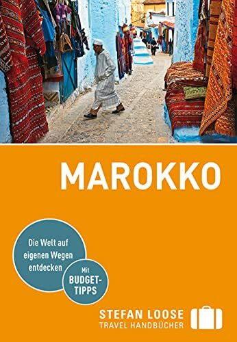 Stefan Loose Reiseführer Marokko: mit Reiseatlas (Stefan Loose Travel Handbücher)