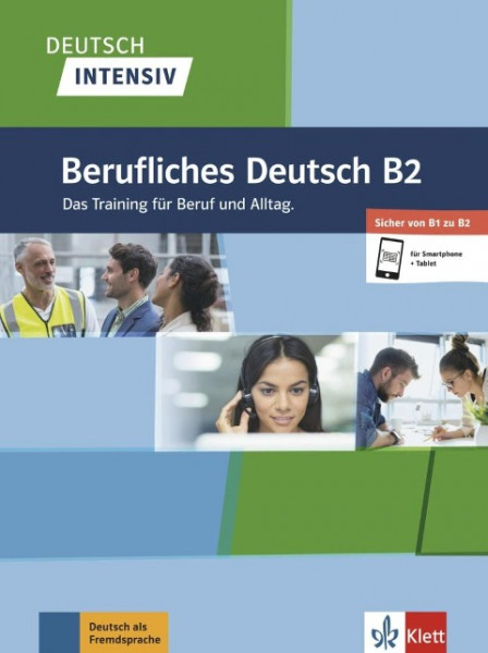 Deutsch intensiv Berufliches Deutsch B1/B2. Buch + online