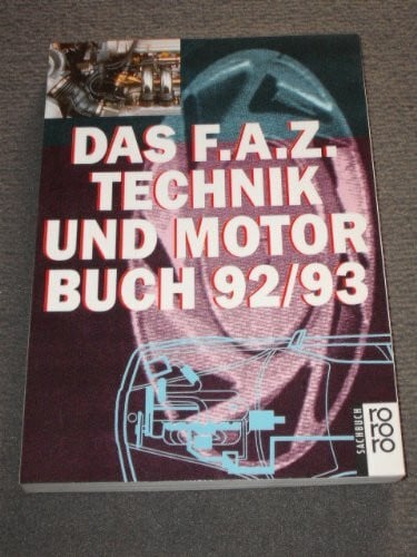 Das F.A.Z. Technik- und Motorbuch 92/93