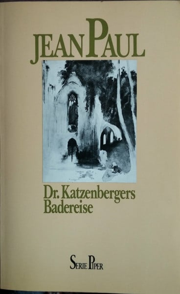 Dr. Katzenbergers Badereise (Piper Taschenbuch)