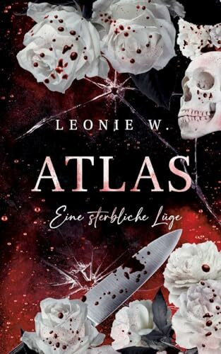 Atlas: Eine sterbliche Lüge