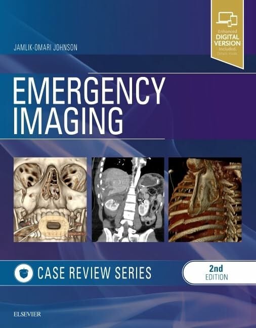 Emergency Imaging: Case Review Series Emergency Imaging: Case Review Series