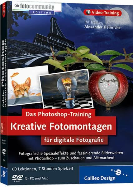 Das Photoshop-Training für digitale Fotografie: Kreative Fotomontagen. Edition Fotocommunity: Das Video-Training auf DVD aktuell zu Photoshop CS4 (Galileo Design)