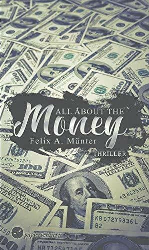 All about the money: Thriller