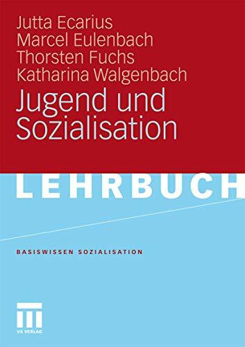 Jugend und Sozialisation Jugend und Sozialisation