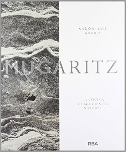 Mugaritz (GASTRONOMÍA Y COCINA)