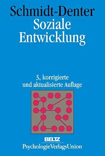 Soziale Entwicklung: Ein Lehrbuch über soziale Beziehungen im Laufe des menschlichen Lebens