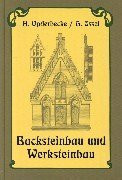 Backsteinbau und Werksteinbau: Bauformenlehre