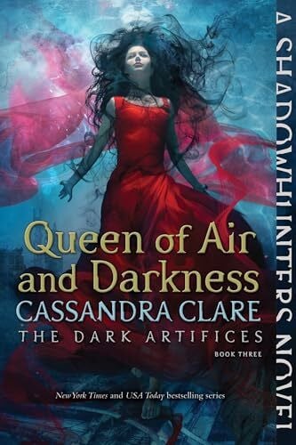 Queen of Air and Darkness (Volume 3) (The Dark Artifices, Band 3)