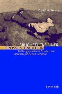 Bruchstücke einer großen Tradition