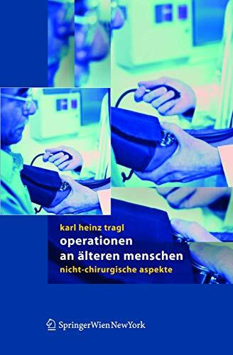 Operationen an älteren Menschen: Nicht-chirurgische Aspekte