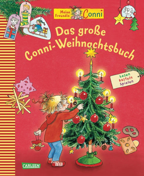 Conni-Bilderbücher: Das große Conni-Weihnachtsbuch: Lesen Basteln Spielen: Lesen, Basteln, Spielen. Mit Geschichten, Gedichten, Liedern, Backrezepten, Bastelideen und noch vielem mehr