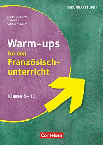 Warm-ups - Aufwärmübungen Fremdsprachen - Französisch - Klasse 6-10: Buch (Warm-ups, Französisch, Klasse 6-10)