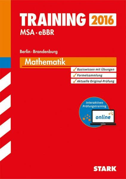 STARK Training Mittlerer Schulabschluss Berlin/Brandenburg - Mathematik - inkl. Online-Prüfungstraining: Mit der aktuellen Prüfung + Interaktives Prüfungstraining (Zugangscode im Buch)