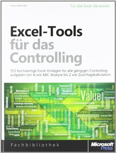 Excel-Tools für das Controlling, mit 555 hochwertigen Excel-Vorlagen für alle gängigen Controllingaufgaben