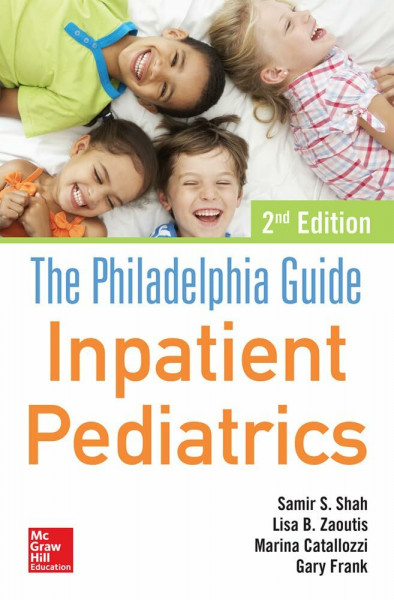 The Philadelphia Guide: Inpatient Pediatrics