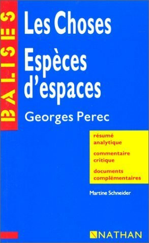 Perec: Les Choses: Résumé analytique... (Balises)