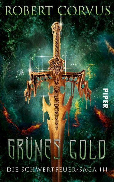 Grünes Gold: Die Schwertfeuer-Saga 3