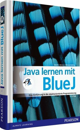 Java lernen mit BlueJ: Eine Einführung in die objektorientierte Programmierung (Pearson Studium - Informatik Schule)