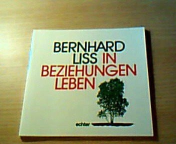 In Beziehungen leben