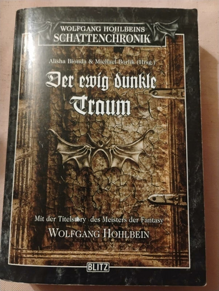 Wolfgang Hohlbeins Schattenchronik 1: Der ewig dunkle Traum