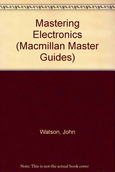 Mastering Electronics (Macmillan Master Guides)