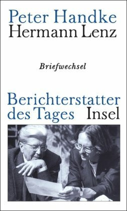 Berichterstatter des Tages: Briefwechsel: Briefwechsel. Hrsg. u. mit e. Nachw. vers. v. Helmut Böttiger, Charlotte Brombach u. Ulrich Rüdenauer