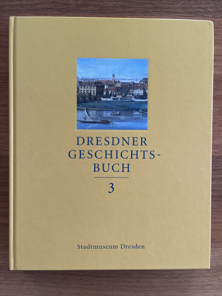 Dresdner Geschichtsbuch, 12 Bde., Bd.3
