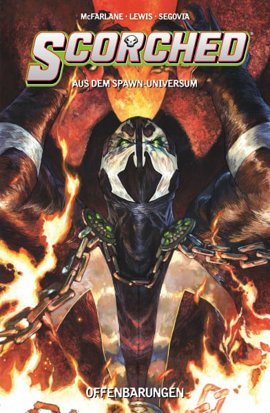 Scorched (aus dem Spawn-Universum): Bd. 3: Offenbarungen