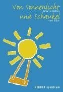 Von Sonnenlicht und Schaukel: Kinder erzählen vom Glück