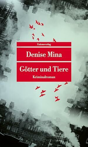 Götter und Tiere: Kriminalroman (Unionsverlag Taschenbücher)