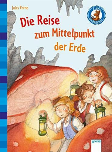 Die Reise zum Mittelpunkt der Erde: Der Bücherbär: Klassiker für Erstleser