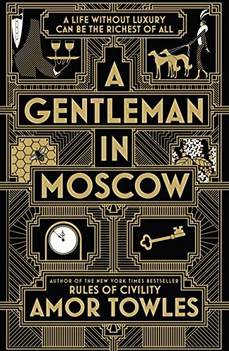 A Gentleman in Moscow: The worldwide bestseller