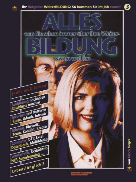 ALLES was Sie schon immer über Ihre WeiterBILDUNG wissen wollten