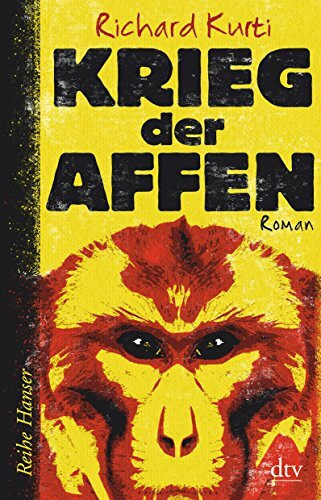 Krieg der Affen: Roman (Reihe Hanser)