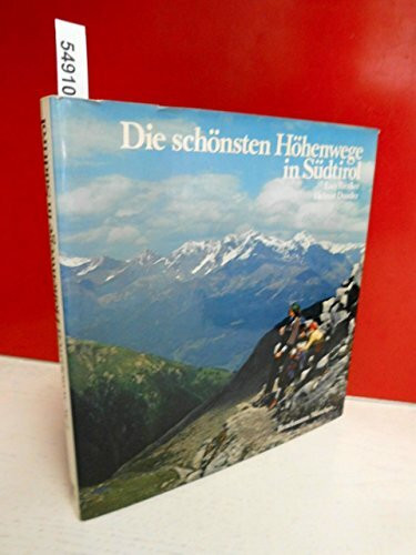 Die schönsten Höhenwege in Südtirol.