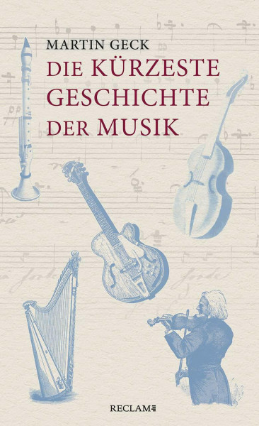 Die kürzeste Geschichte der Musik: Geck, Martin
