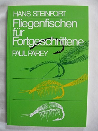 Fliegenfischen für Fortgeschrittene